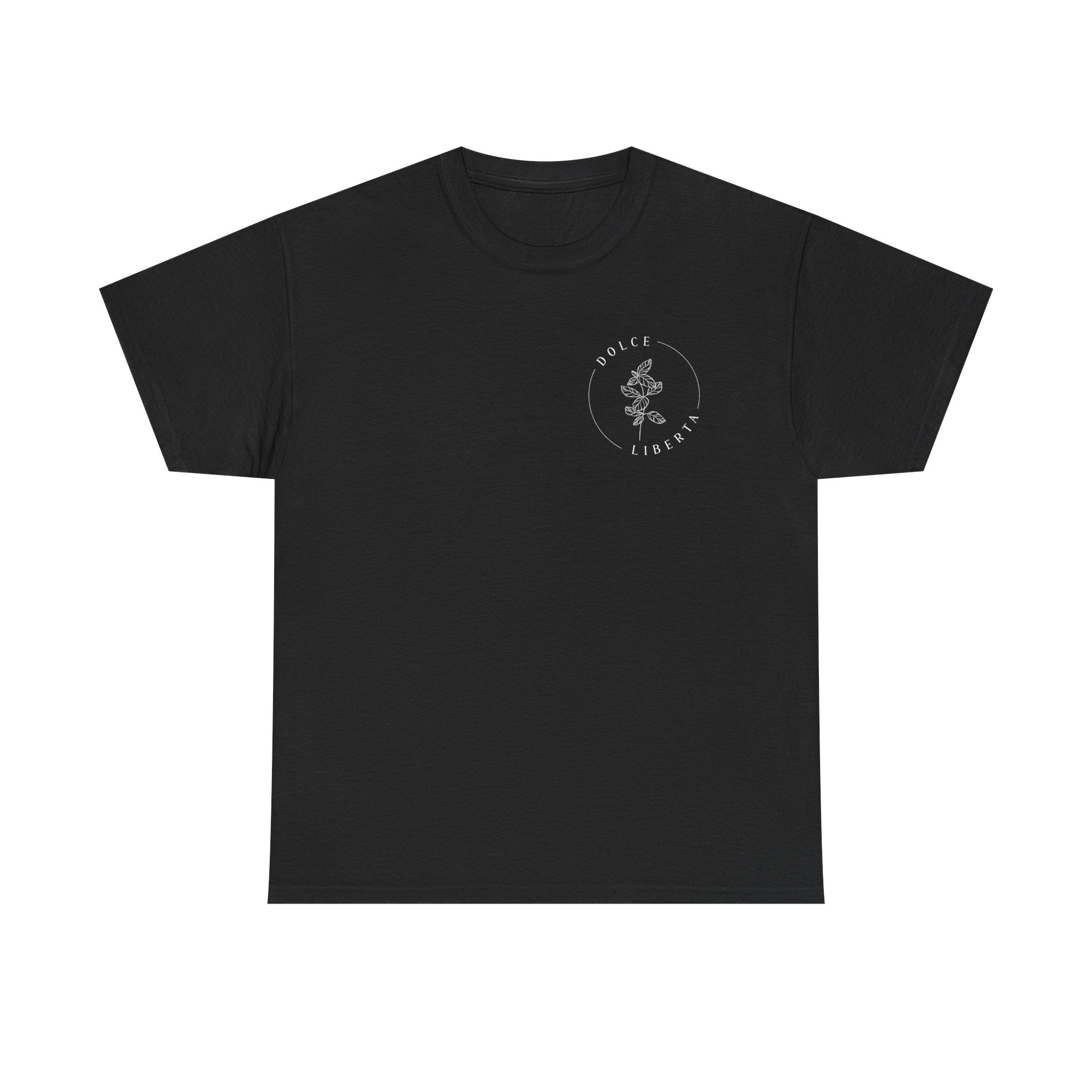 Dolce Liberta T-Shirt