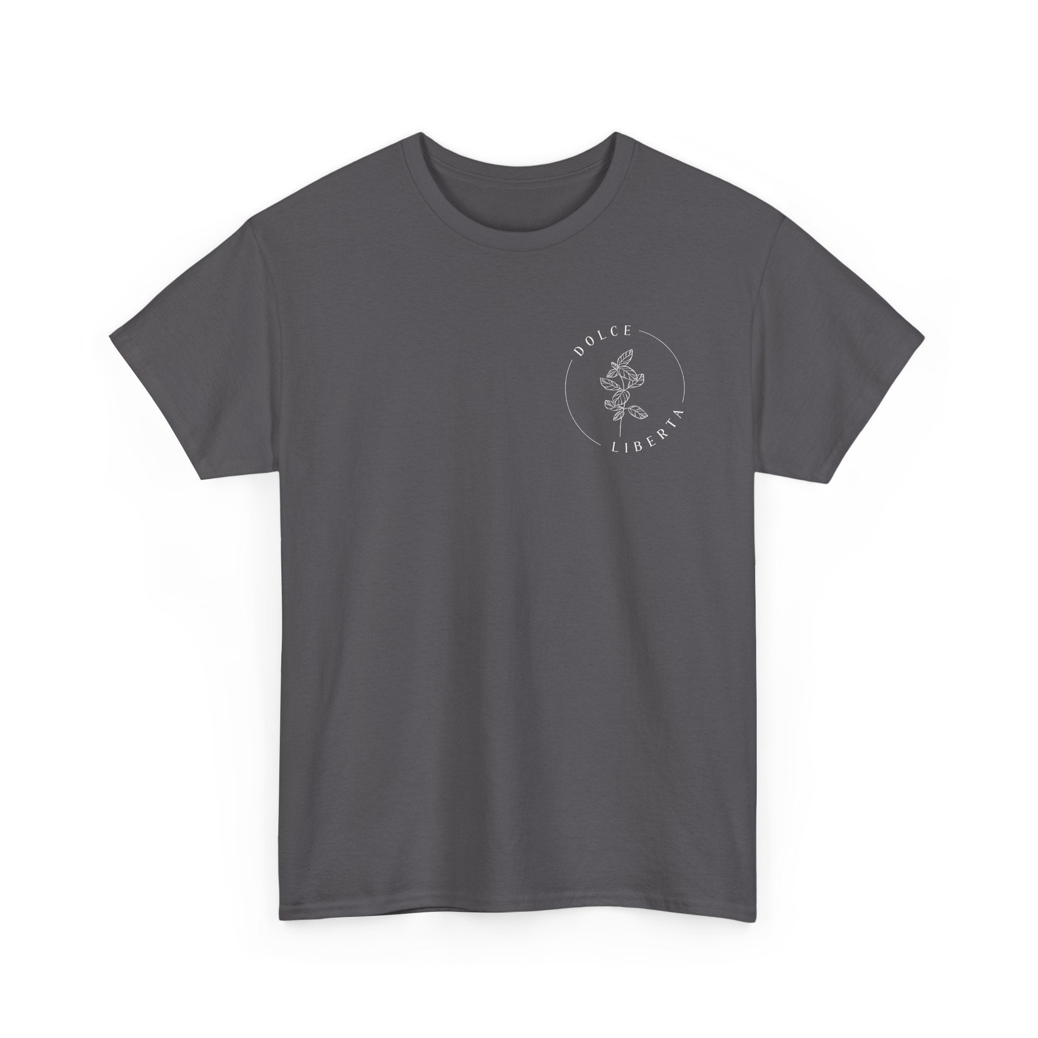 Dolce Liberta T-Shirt
