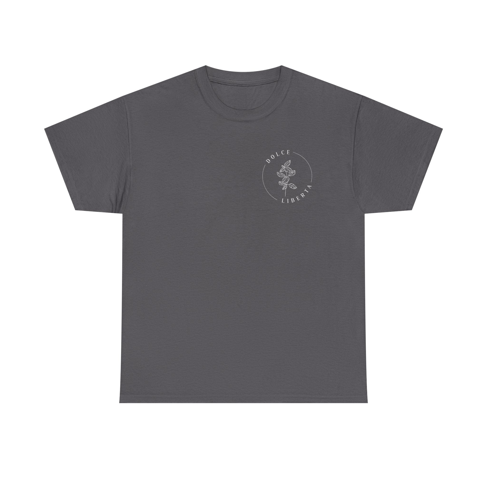 Dolce Liberta T-Shirt