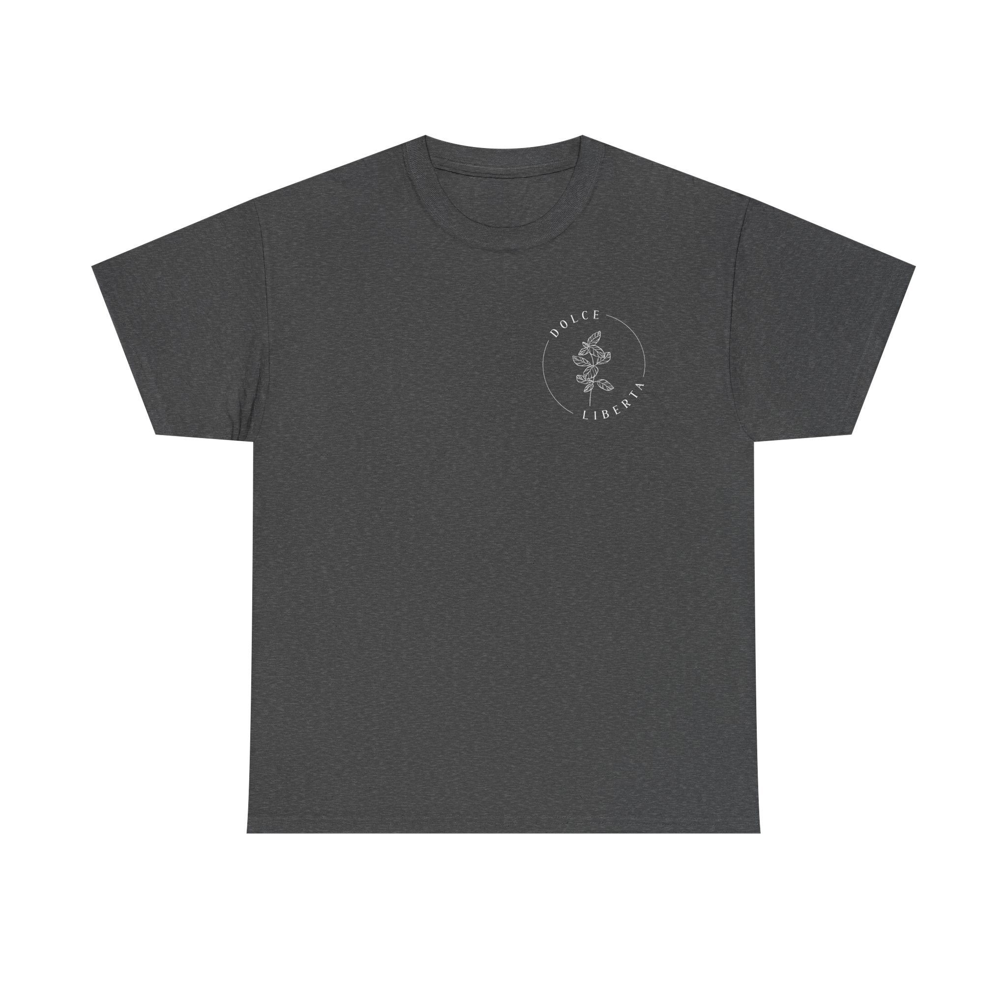 Dolce Liberta T-Shirt